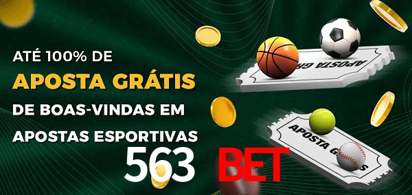 563 bet Ate 100% de Aposta Gratis